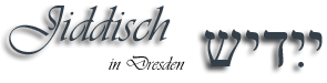 Jiddisch in Dresden